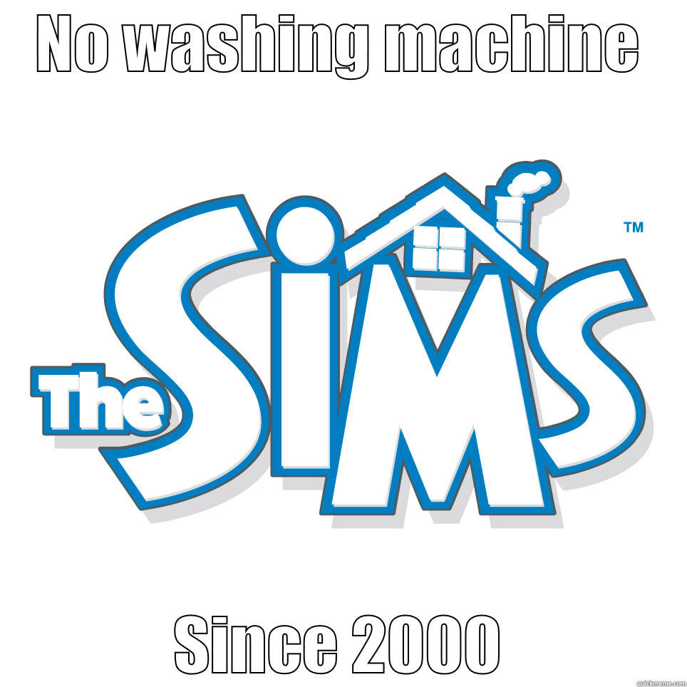 NO WASHING MACHINE SINCE 2000 Misc