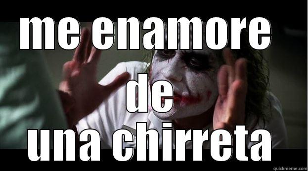ME ENAMORE  DE UNA CHIRRETA Joker Mind Loss
