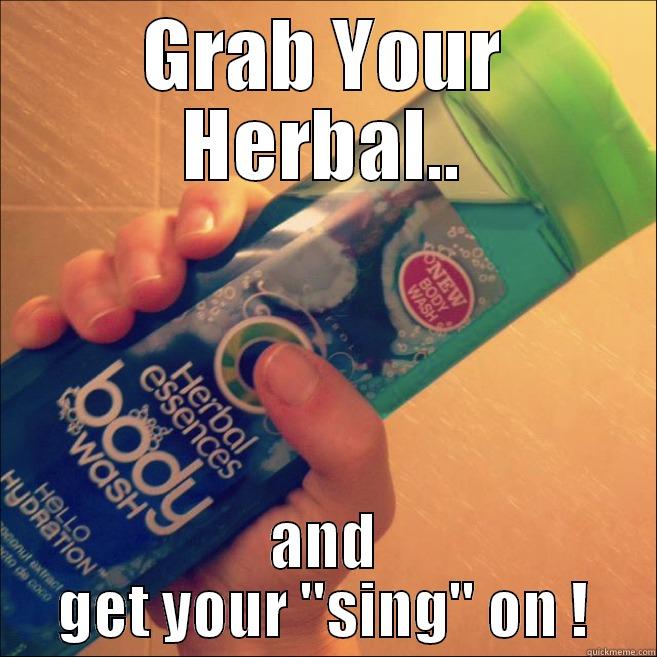 GRAB YOUR HERBAL.. AND GET YOUR 