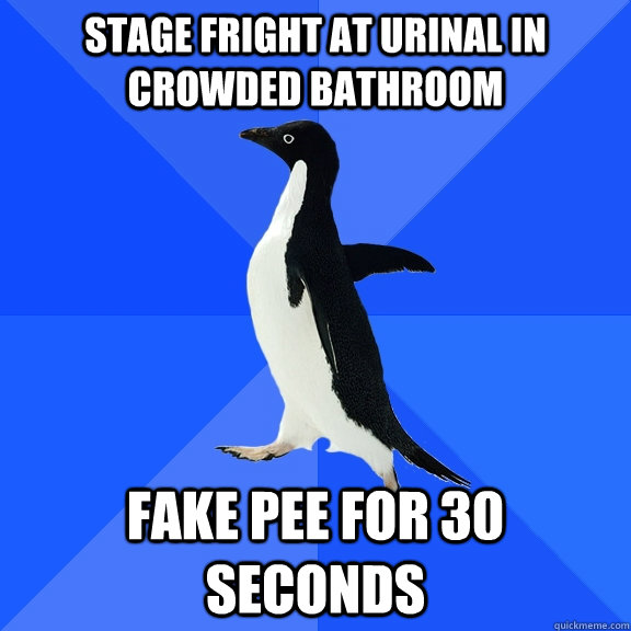 Stage Fright at urinal in crowded bathroom  fake pee for 30 seconds   Socially Awkward Penguin