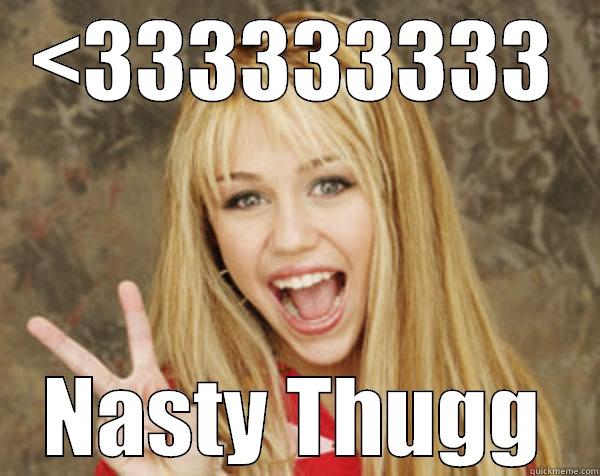 <333333333 NASTY THUGG Misc