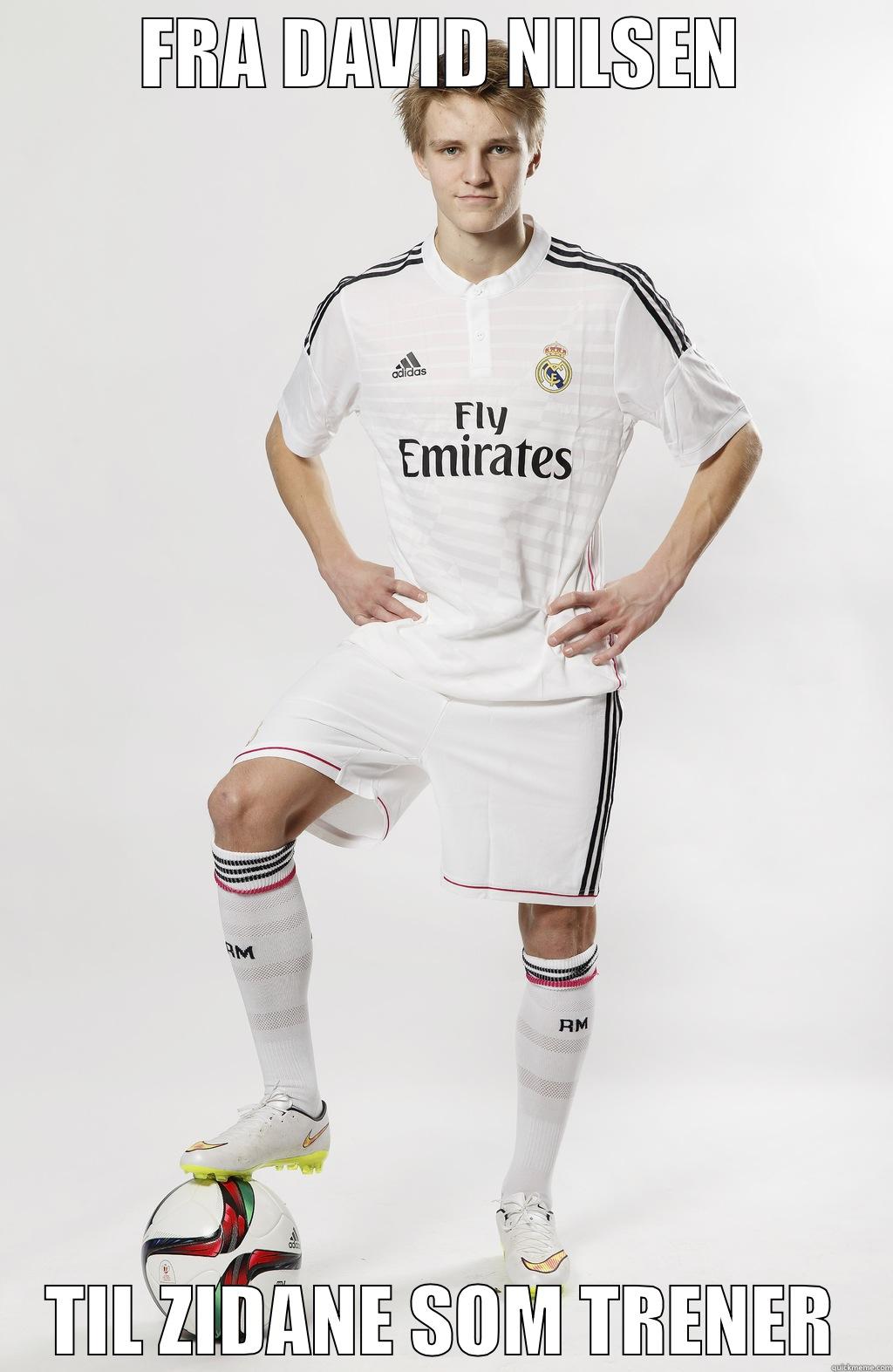 FRA DAVID NILSEN TIL ZIDANE SOM TRENER Misc