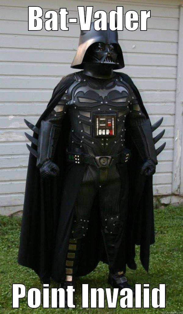 BAT-VADER POINT INVALID Misc