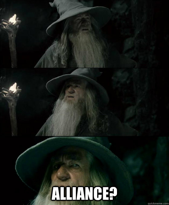  Alliance?  Confused Gandalf