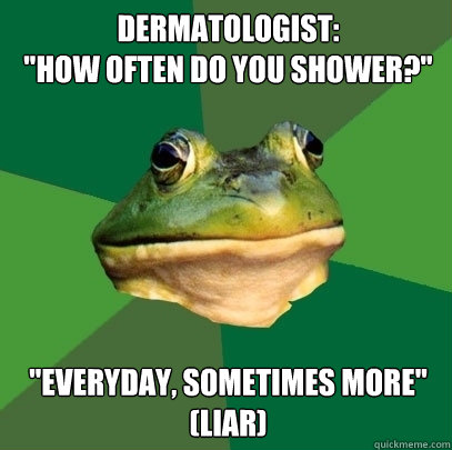dermatologist:                       