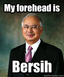 My forehead is Bersih  