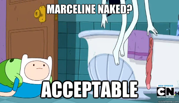 Marceline Naked? Acceptable - Marceline Naked? Acceptable  Lemongrab Approves