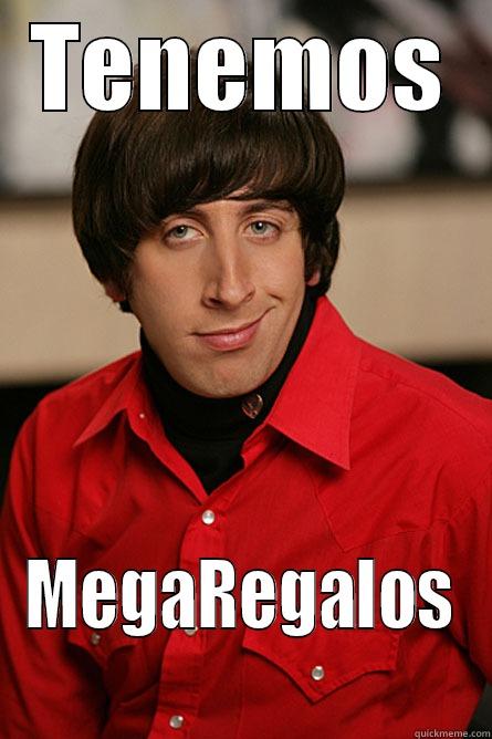 TENEMOS MEGAREGALOS Pickup Line Scientist