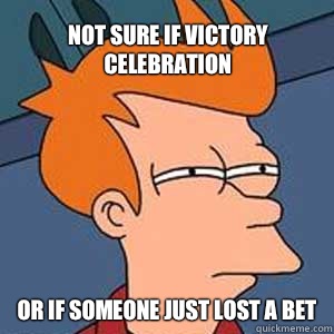 NOT SURE IF victory celebration OR if someone just lost a bet  