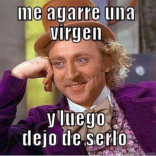 ME AGARRE UNA VIRGEN Y LUEGO DEJO DE SERLO  Creepy Wonka
