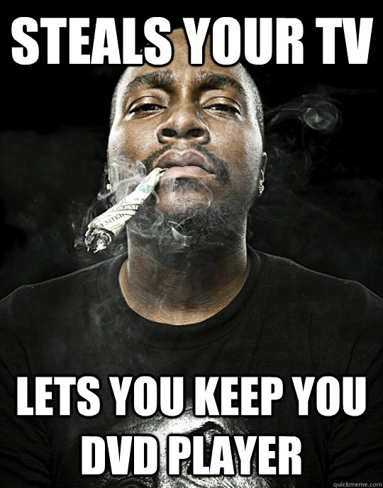 Steals your TV Lets you keep you DVD player  