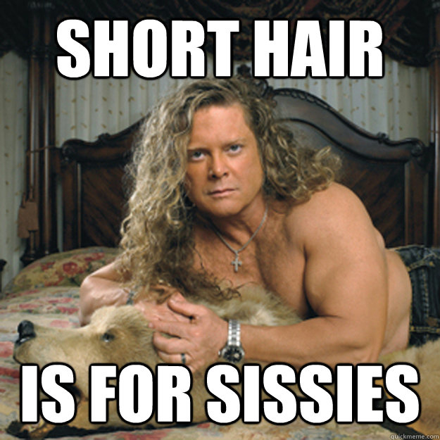 short hair is for sissies - short hair is for sissies  Mans man Tony Little