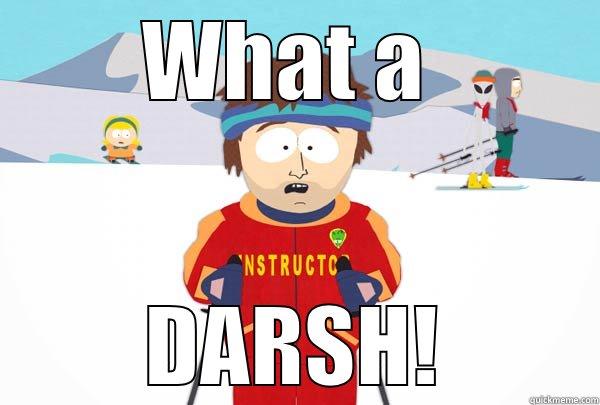 WHAT A  DARSH! Super Cool Ski Instructor