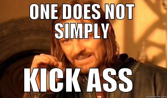 ONE DOES NOT SIMPLY KICK ASS  Boromir