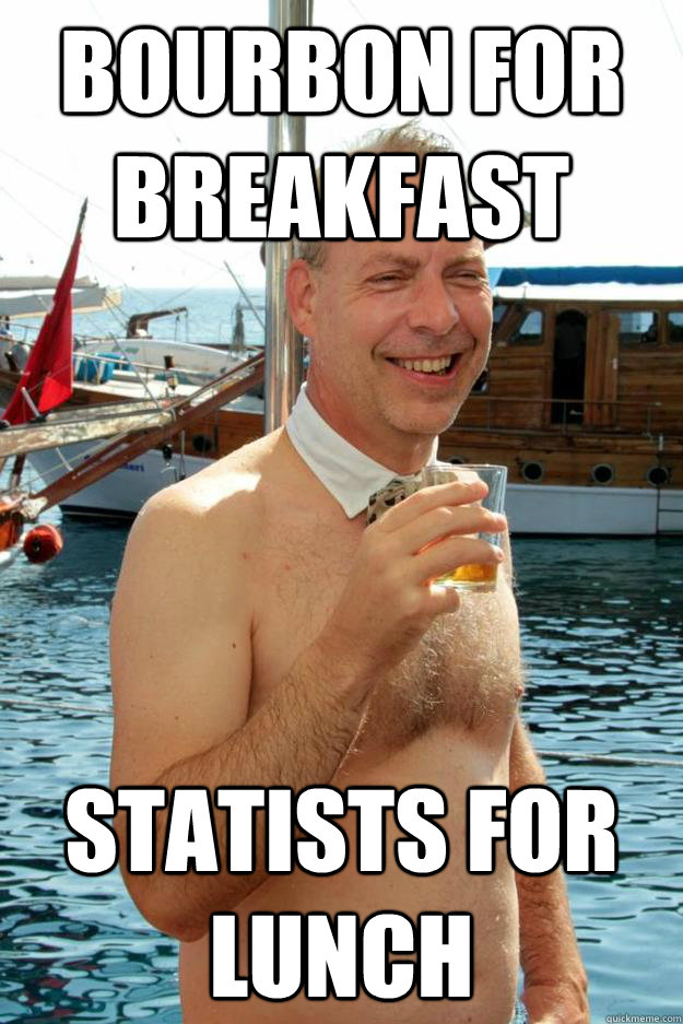 Bourbon for breakfast statists for lunch  Jeffrey Tucker