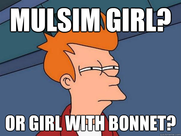Mulsim girl? Or girl with bonnet?  Futurama Fry
