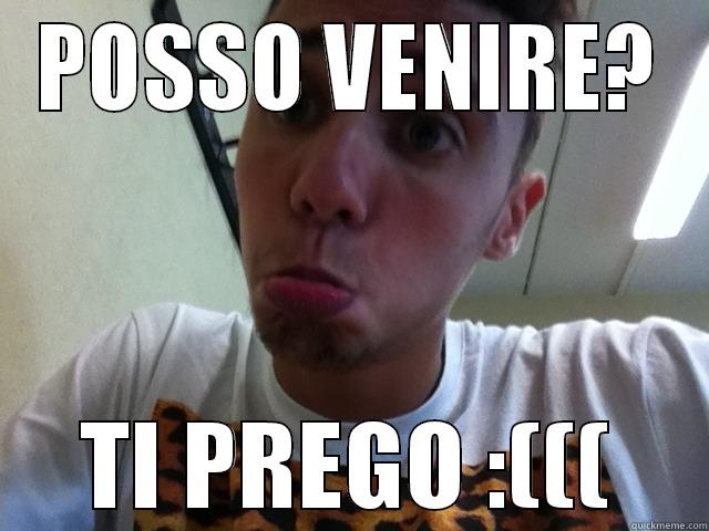 POSSO VENIRE? TI PREGO :((( Success Kid