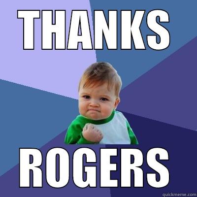 THANKS ROGERS Success Kid