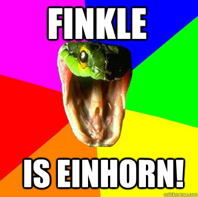 Finkle is Einhorn!  Spoiler Snake
