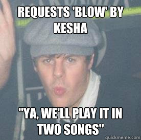 Requests 'Blow' by Kesha 