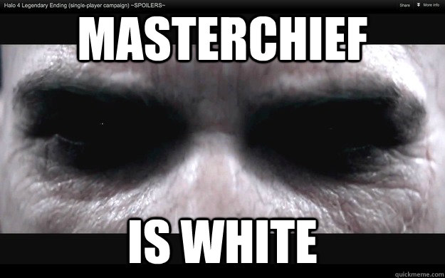 MasterChief Is white  Halo 4 Legendary Ending