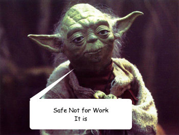 Safe Not for Work
It is  Yoda