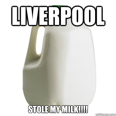 LIVERPOOL Stole my milk!!!!  Milk jug