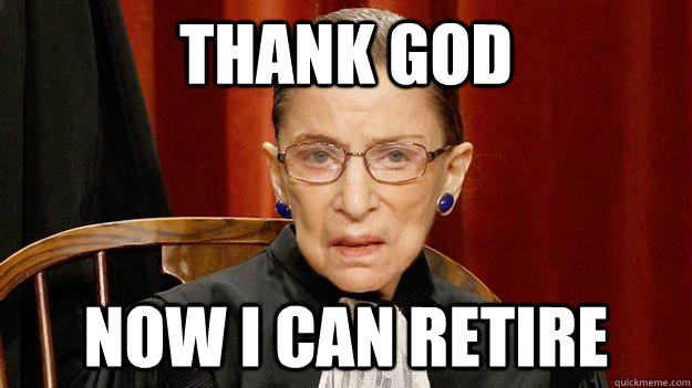 THANK GOD Now I can retire  