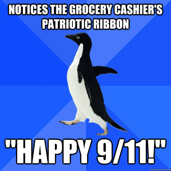 Notices the grocery cashier's patriotic ribbon 