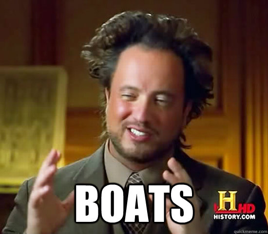  Boats -  Boats  Ancient Aliens