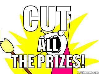CUT ALL THE PRIZES! All The Things