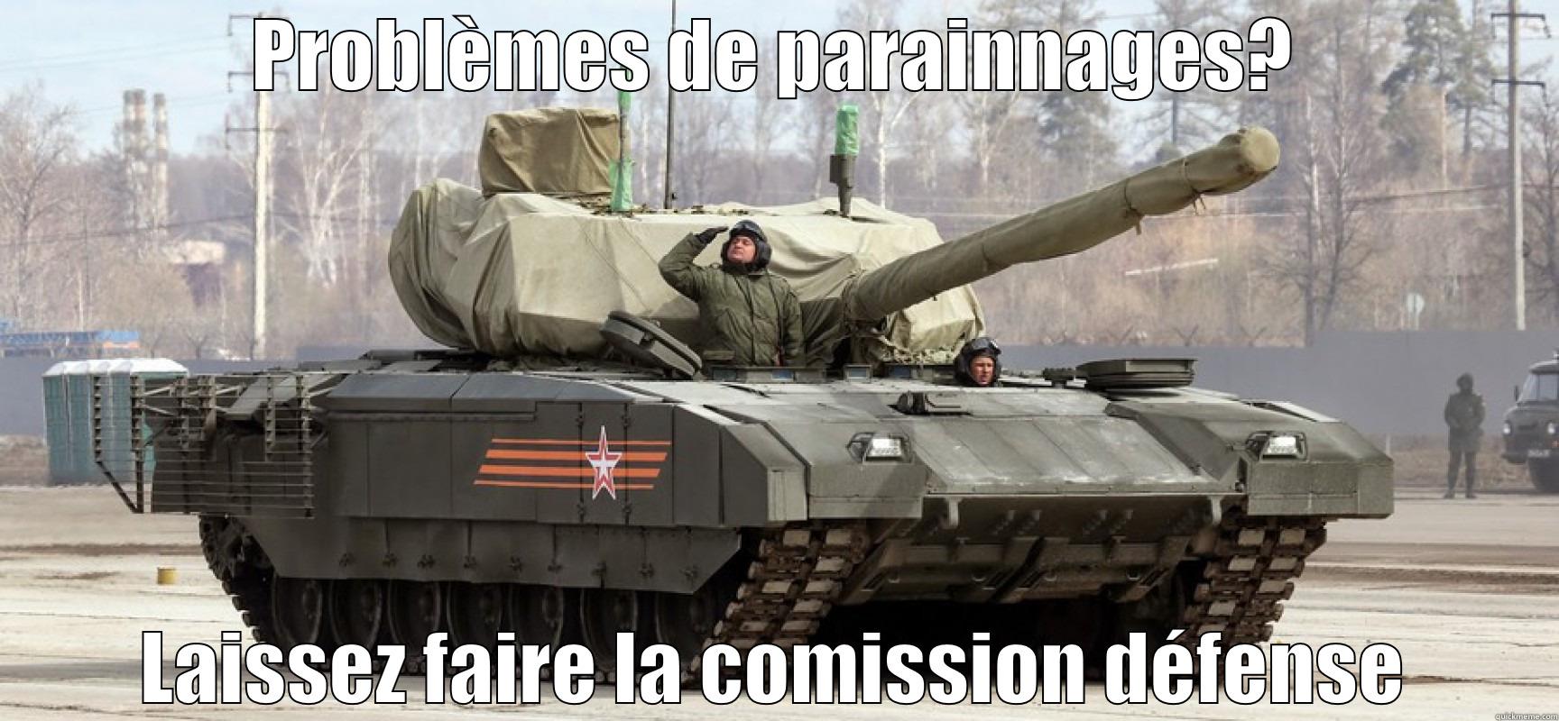 PROBLÈMES DE PARAINNAGES? LAISSEZ FAIRE LA COMISSION DÉFENSE Misc