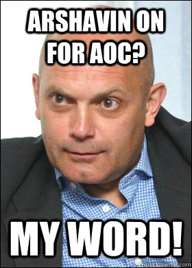Arshavin on for AOC? My Word! - Arshavin on for AOC? My Word!  wilkins my word