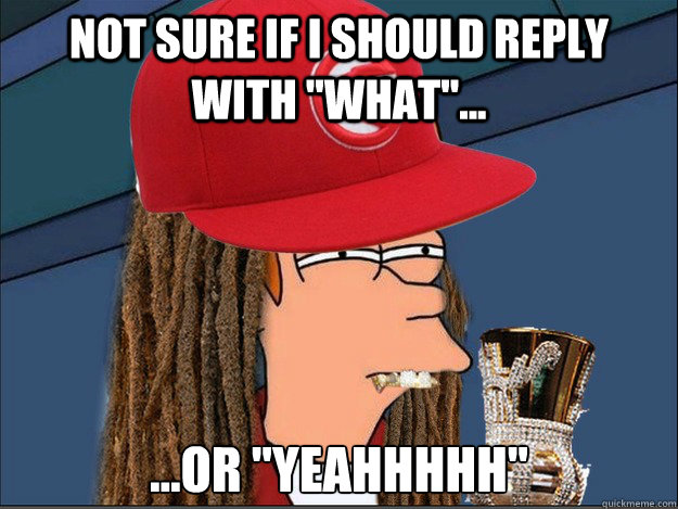 Not sure if I should reply with 
