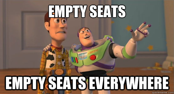 Empty seats empty seats everywhere  Toy Story Everywhere