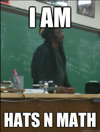 i am hats n math - i am hats n math  Rasta Science Teacher