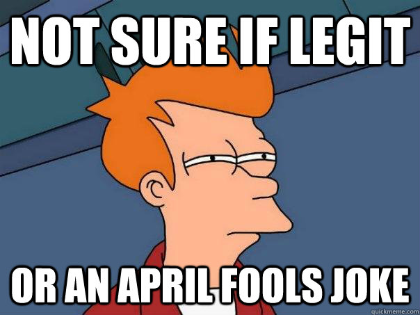 Not sure if legit or an april fools joke  Futurama Fry