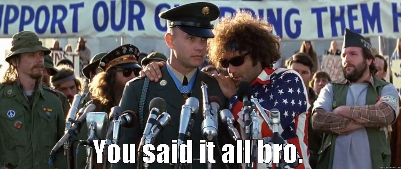  YOU SAID IT ALL BRO. Misc