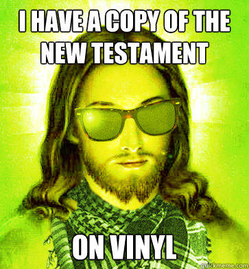 i have a copy of the new testament on vinyl - i have a copy of the new testament on vinyl  Misc