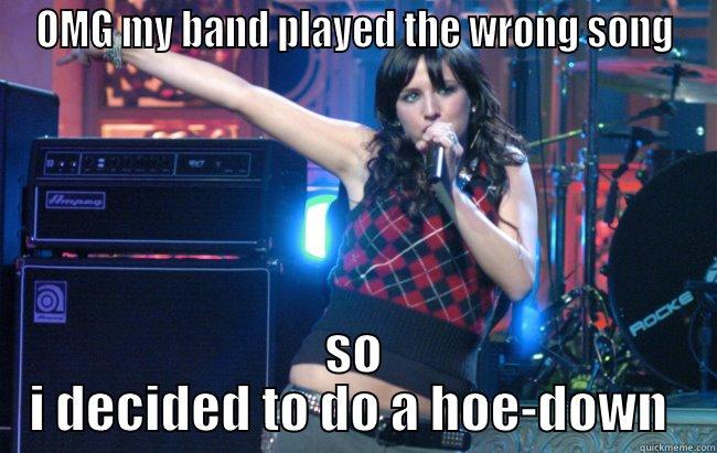 OMG MY BAND PLAYED THE WRONG SONG SO I DECIDED TO DO A HOE-DOWN  Misc