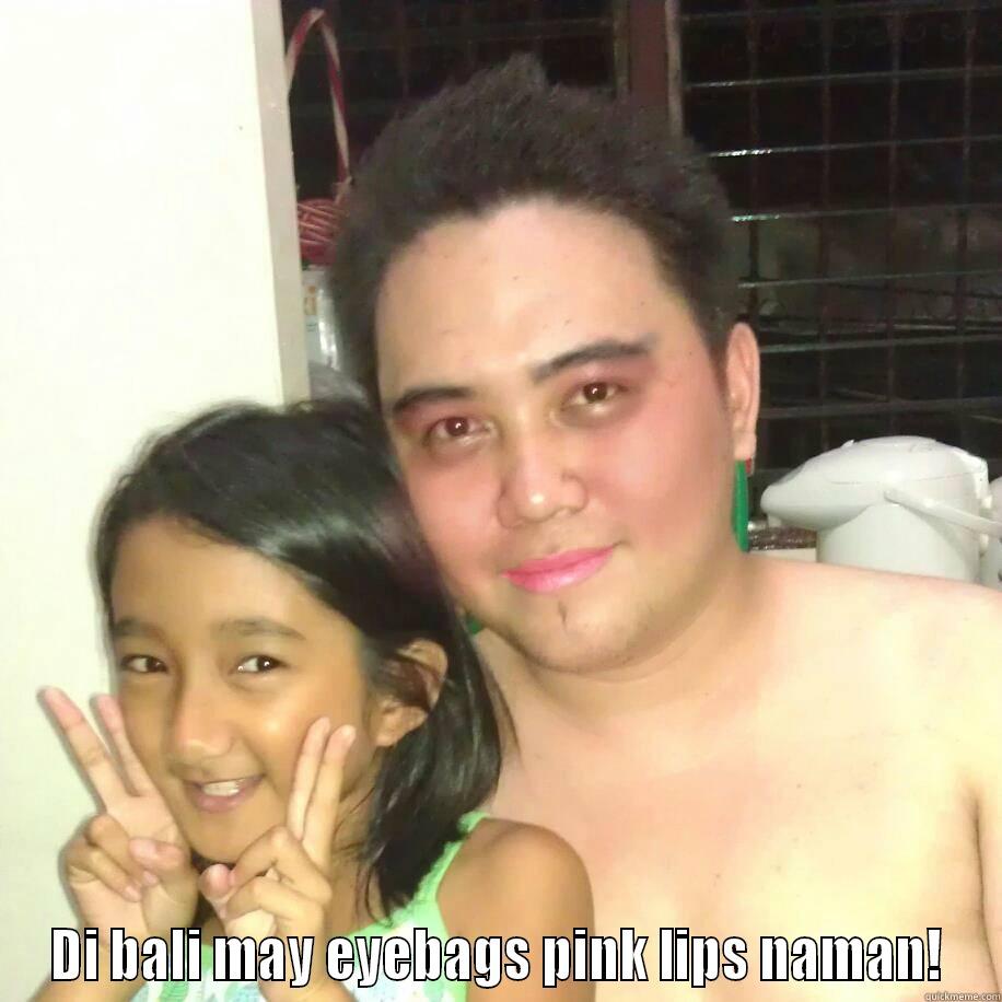  DI BALI MAY EYEBAGS PINK LIPS NAMAN! Misc