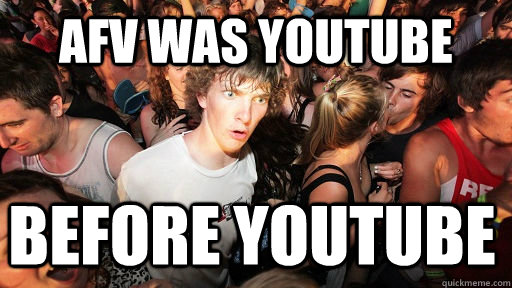AFV was Youtube before Youtube   Sudden Clarity Clarence