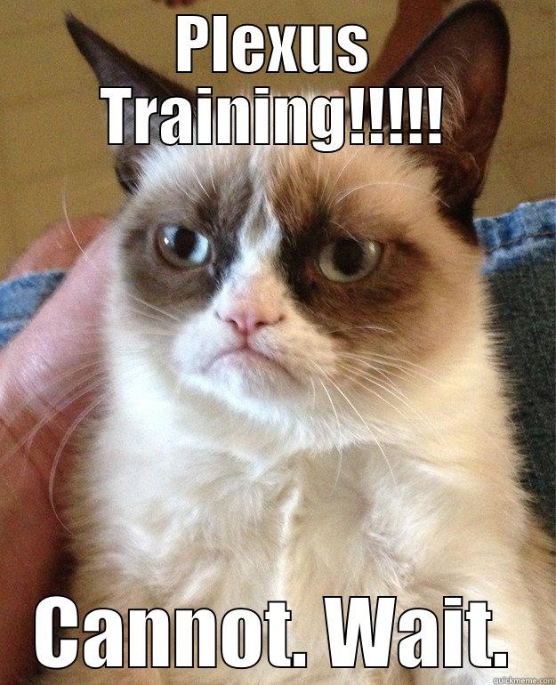PLEXUS TRAINING!!!!! CANNOT. WAIT. Misc