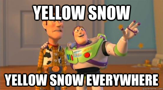Yellow Snow Yellow Snow Everywhere  Buzz Glitter
