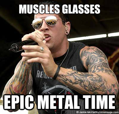 Muscles Glasses Epic Metal Time - Muscles Glasses Epic Metal Time  m shadows
