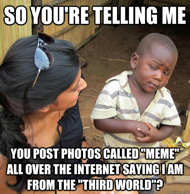 So you're telling me you post photos called 