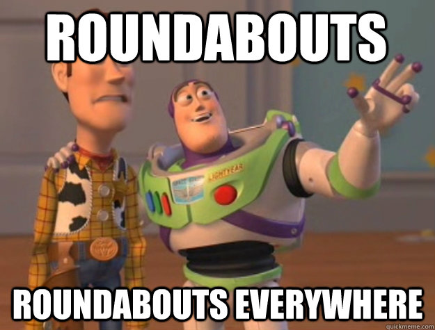 Roundabouts Roundabouts everywhere  toystory everywhere