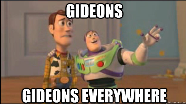 Gideons Gideons everywhere - Gideons Gideons everywhere  Buzz and Woody