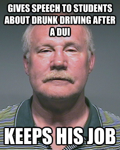 Gives speech to students about drunk driving after a DUI Keeps His Job - Gives speech to students about drunk driving after a DUI Keeps His Job  Scumbag Ligocki