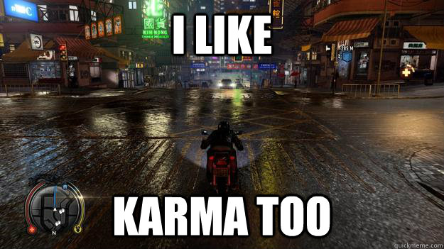 I LIKE KARMA TOO  